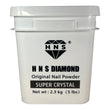 HNS SUPER CRYSTAL 5LBS  FREE 2 TOP  HNS DIAMOND